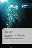 Immunology of Rheumatic Diseases: Gheitas Handbook of Rhe&Aring;&macr;mmunology