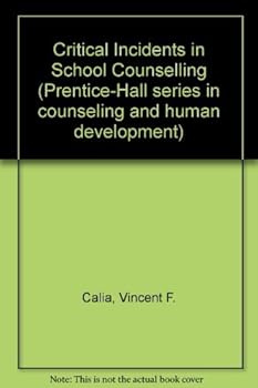 Paperback Critical incidents in school counseling (Prentice-Hall series in counseling and human development) Book