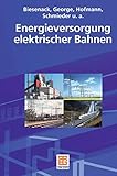 Energieversorgung elektrischer Bahnen