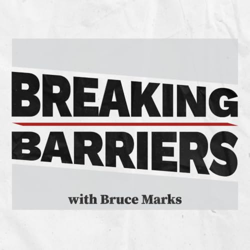 BREAKING BARRIERS with Bruce Marks Titelbild