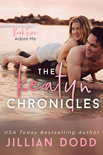 Télécharger Adore Me (The Keatyn Chronicles Book 5) (English Edition) PDF
