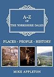 A-Z of the Yorkshire Dales