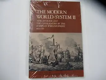 Modern World System II: Mercantilism and the Consolidation of the European World-Economy, 1600-1750-Wow! eBook