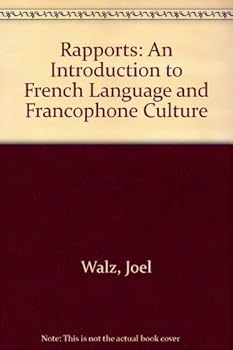 Hardcover Rapports: An Introduction to French Language and Francophone Culture Book