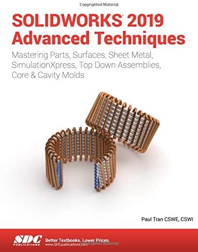 SOLIDWORKS 2019 Advanced Techniques 1st Edition