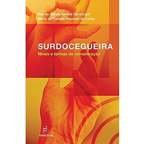 Surdocegueira: níveis e formas de comunicação
