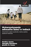 Wykorzystywanie seksualne dzieci w Indiach (Polish Edition) 6209012167 Book Cover