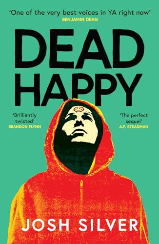 Silver, Josh: Dead Happy