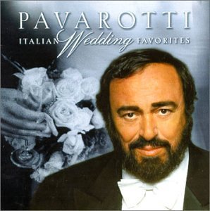 Italian Wedding Favorites by Pavarotti, Luciano (2000-05-23)
