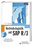  Vertriebslogistik mit SAP R/3.Konzeption und Implementierung des R/3-Moduls SD