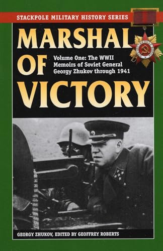 Marshal of Victory (Stackpole Military History Series) (VOLUME 1) Marshal of Victory (Stackpole Military History Series) (VOLUME 1)