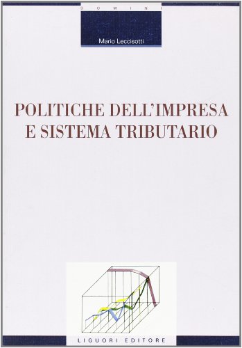 Politiche dell'impresa e sistema tributario