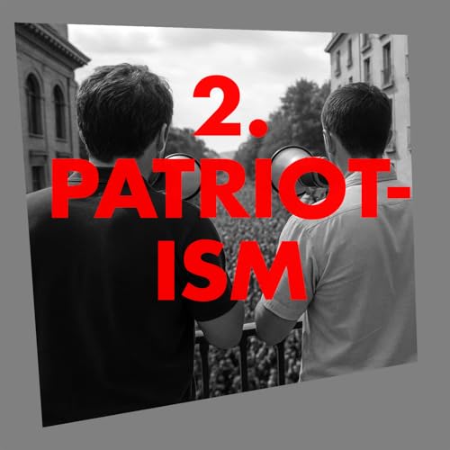 Episode 2: Patriotism