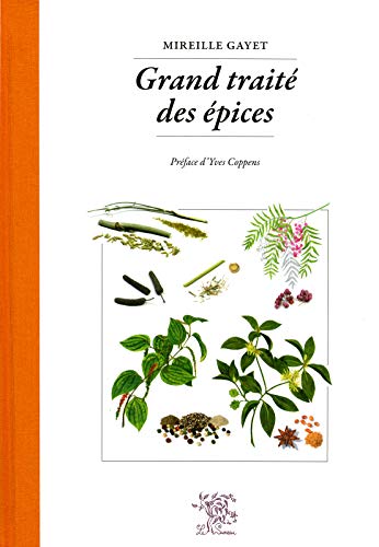 Grand traité des épices