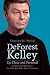 DeForest Kelley Up Close and Personal: A Harvest of Memories from the Fan Who Knew Him Best