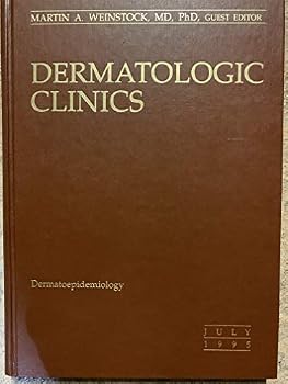 Unknown Binding Dermatologic Clinics: Dermatoepidemiology (July 1995, Vol. 13, No. 3) Book