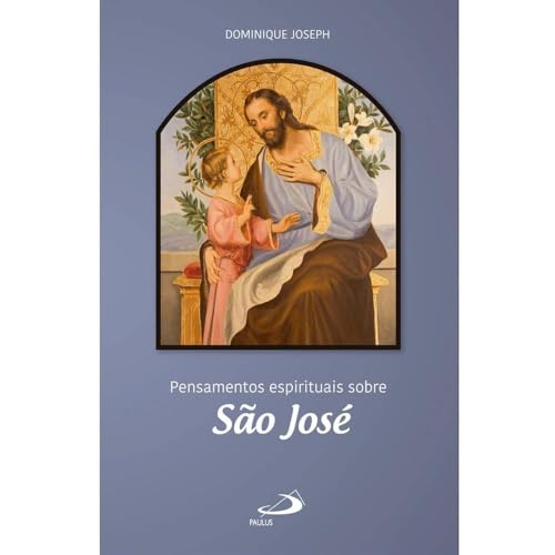 Pensamentos espirituais sobre São José