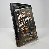 Dust and Shadow: An Account of the Ripper Killings by Dr. John H. Watson