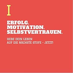 Erfolg - Motivation - Selbstvertrauen 1 cover art