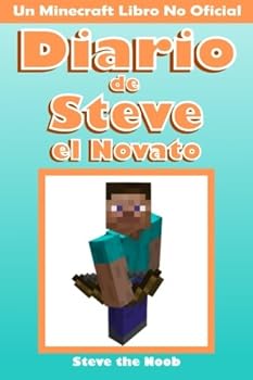 Paperback Diario de Steve el Novato: Un Minecraft Libro No Oficial (Spanish Edition) [Spanish] Book