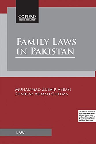 Family Laws in Pakistan (Oxford Handbooks)