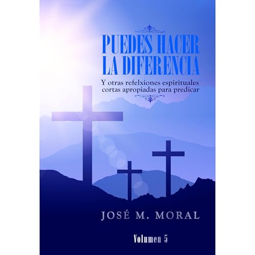 Puedes hacer la diferencia Audiolibro Por Jos&eacute; Moral arte de portada