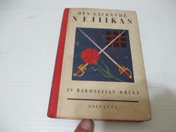 Hardcover Den Gackande Nejlikan Book