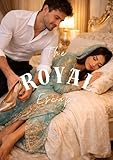 The Royal Escape: Romantic Fiction Novel for Adults and Teens / A Love...