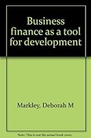 Business finance as a tool for development 0898431123 Book Cover