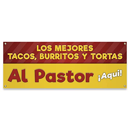 Los Mejores Al Pastor Tacos Burritos Tortas | 18" X