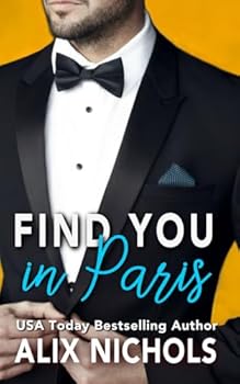 Find You in Paris - Book #1 of the Darcy Brothers