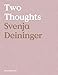 Svenja Deininger: Two Thoughts