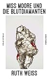 Cover zum Buch Miss Moore und die Blutdiamanten