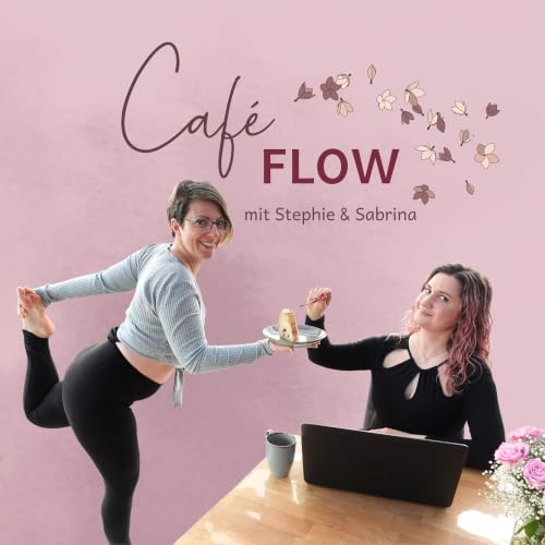 Caf&eacute; Flow mit Stephie & Sabrina copertina