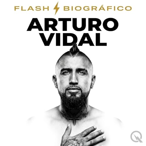 Arturo Vidal - Flash Biogr&aacute;fico cover art