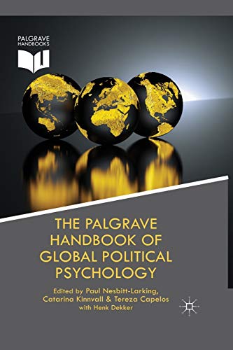 The Palgrave Handbook of Global Political Psychology (Palgrave Studies in Political Psychology)