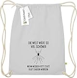 Shirtstown Orgánico Gymsac con Lustigen Frase el Mundo Wäre so Mucho Hermoso Wenn Mosquitos Grasa en Vez de Blut Aspirar Würden - Gris Claro, Einheitsgröße