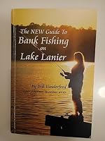 The New Guide to Bank Fishing on Lake Lanier 0973957808 Book Cover