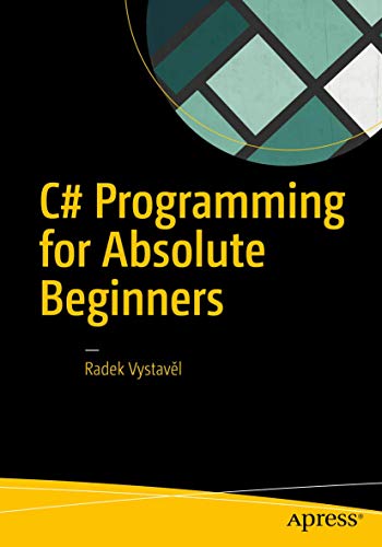 C# Programming For Absolute Beginners