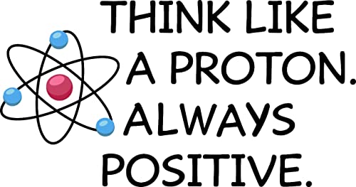 StickersEye Think Like A Proton Always Positive Funny Science �X�e�b�J�[ �J�[�f�J�[�� �r�j�[�� �J�[�X�e�b�J�[ �o���p�[�X�e�b�J�[ | �� �g���b�N �m�[�g�p�\�R�� �E�H�[�^�[�{�g�� �o�b�O 