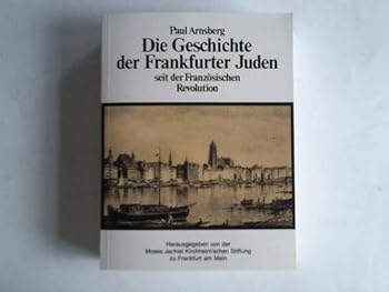 Paperback Die Geschichte Der Frankfurter Juden [German] Book