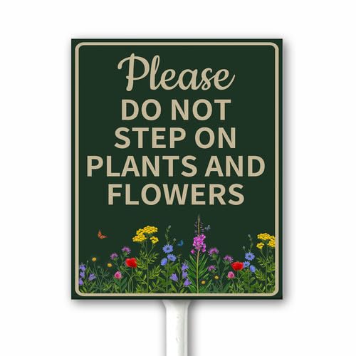 Amazon.com : Please Do Not Step On Plants and Flowers Yard Sign