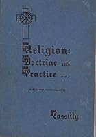 Religion: Doctrine and Practice: Part I: The Commandments B001BC0XYY Book Cover