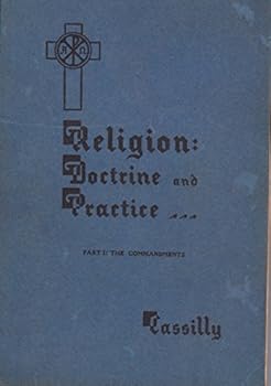 Paperback Religion: Doctrine and Practice: Part I: The Commandments Book