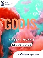 God Is…: Study Guide 1951227379 Book Cover