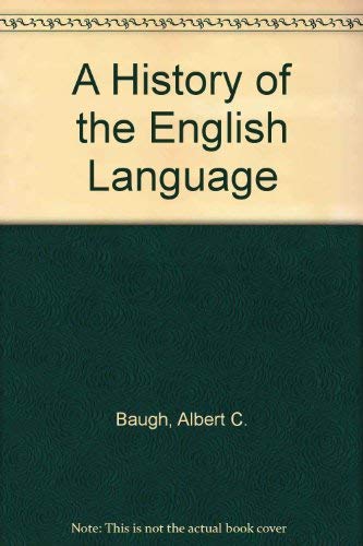 A History of the English Language 0415050731 Book Cover