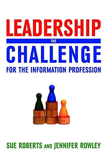 Buy Leadership: The Challenge for the Information Profession — BookShops.in
