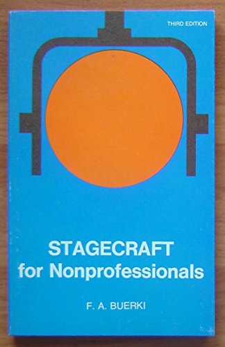 Stagecraft for Nonprofessionals: Second UW Press Edition