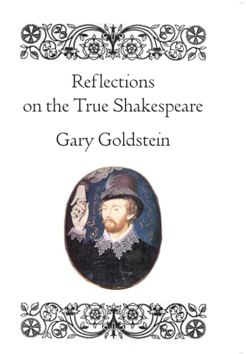 Reflections on the True Shakespeare