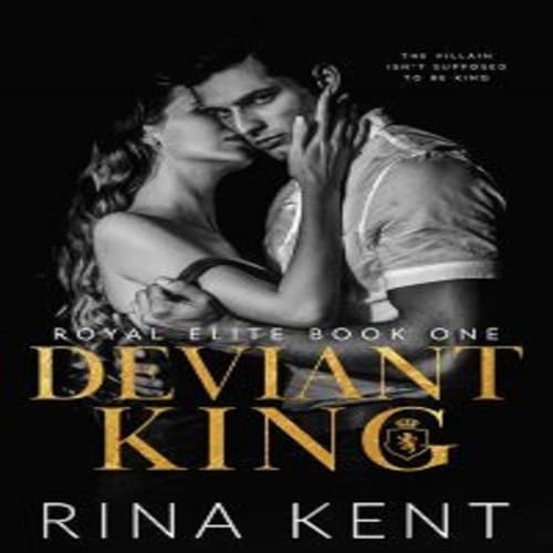 Deviant King (Royal Elite series) -04